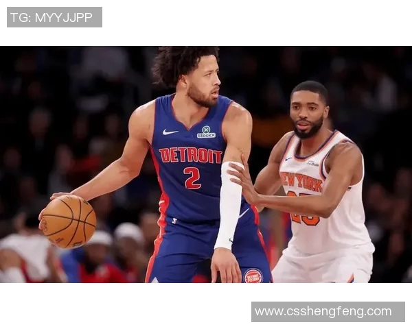 尼克斯逆转活塞迎开门红布伦森34分唐斯23分助力胜利