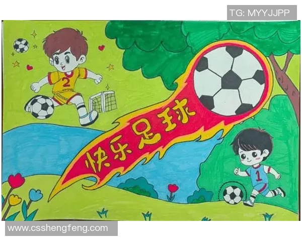 足球约为激情与梦想的交汇点让我们一起感受绿茵场上的无尽魅力与精彩瞬间 足球约为激情与梦想的交汇点让我们一起感受绿茵场上的无尽魅力与精彩瞬间